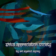 ART AGAINST AGONY - SHIVA APPRECIATION SOCIETY CD