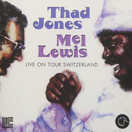 MEL LEWIS / THAD  JONES - LIVE ON TOUR SWITZERLAND CD