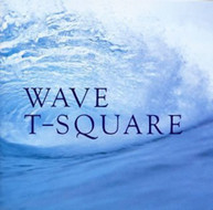 T -SQUARE - WAVE (IMPORT) CD