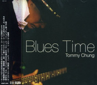TOMMY CHUNG - BLUES TIME (IMPORT) CD