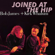 BOB JAMES / KIRK - JOINED AT THE HIP (MQA WHALUM - JOINED AT THE HIP CD