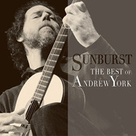 ANDREW YORK - SUNBURST: BEST OF ANDREW YORK (IMPORT) CD