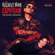 HILLBILLY MOON EXPLOSION - SPARKY SESSIONS CD
