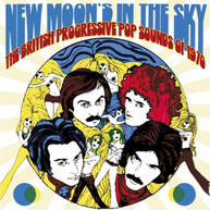 NEW MOON'S IN THE SKY: BRITISH PROGRESSIVE POP CD