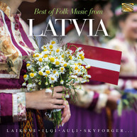 BEST OF FOLK MUSIC FROM LATVIA / VARIOUS CD