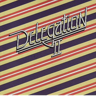 DELEGATION - DELEGATION II (BONUS) (TRACKS) (EDITION) CD