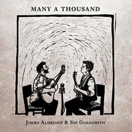 JIMMY ALDRIDGE / SID  GOLDSMITH - MANY A THOUSAND CD
