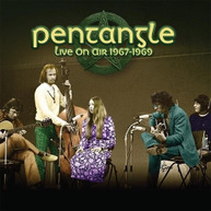 PENTANGLE - LIVE ON AIR 1967-1969 CD