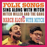 MITCH MILLER - SING ALONG WITH MITCH: FOLK SONGS & MARCH ALONG CD