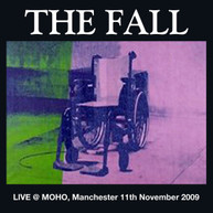 FALL - LIVE AT THE MANCHESTER MOHU 2009 CD