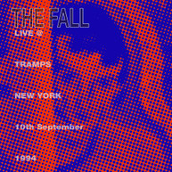 FALL - LIVE FROM THE NEW YORK TRAMPS 1984 CD