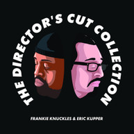 FRANKIE KNUCKLES / ERIC  KUPPER - THE DIRECTOR'S CUT COLLECTION VINYL