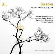 BUSONI /  SCARPINI / BAVARIAN RADIO SYMPHONY ORCH - PIANO CONCERTO 39 CD
