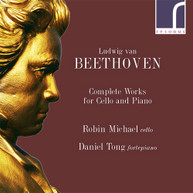 BEETHOVEN /  MICHAEL / TONG - COMPLETE WORKS CELLO & PIANO CD