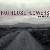 HOTHOUSE FLOWERS - BEST OF CD