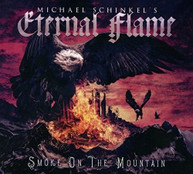 MICHAEL SCHINKEL /  ETERNAL FLAME - SMOKE ON THE MONTAIN CD
