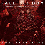 FALL OUT BOY - BELIEVERS NEVER DIE 2 - CD