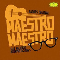 ANDRES SEGOVIA - MAESTRO MAESTRO CD