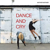 MOTHER MOTHER - DANCE & CRY VINYL