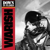 WARISH - DOWN IN FLAMES VINYL