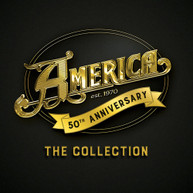 AMERICA - 50TH ANNIVERSARY: THE COLLECTION CD