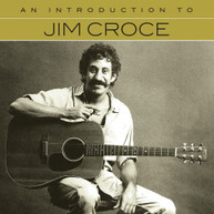JIM CROCE - AN INTRODUCTION TO CD