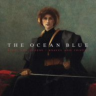 OCEAN BLUE - KINGS AND QUEENS / KNAVES AND THIEVES CD