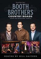 BOOTH BROTHERS - COUNTRY ROADS: COUNTRY & INSPIRATIONAL FAVORITES DVD