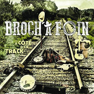 BROCH A FOIN - COTE D'LA TRACK CD