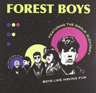 FOREST BOYS - BOYS LIKE HAVING FUN CD
