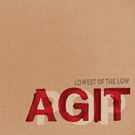 LOWEST OF THE LOW - AGITPOP CD