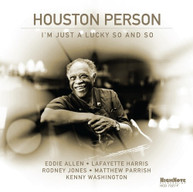 HOUSTON PERSON - I'M JUST A LUCKY SO AND SO CD