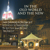 MOZART /  BUXTEHUDE / SWEELINCK / DUMSCHANT - IN THE OLD WORLD & THE NEW CD