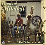 ROSCOE MITCHELL - SOLO CONCERT CD