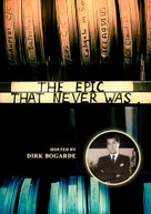EPIC THAT NEVER WAS DVD