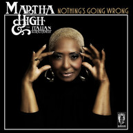 MARTHA HIGH /  ITALIAN ROYAL FAMILY - NOTHING'S GOING WRONG CD