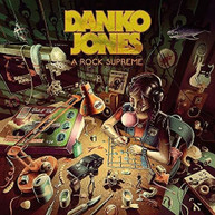 DANKO JONES - ROCK SUPREME - CD