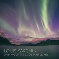 KARCHIN /  LECLAIR / BECK - DARK MOUNTAINS / DISTANT LIGHTS CD