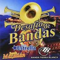 BANDA MAZATLAN /  BANDA ESTRELLA / TIERRA BLANCA - DESAFIO DE BANDAS CD