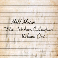 MATT MASON - THE WRITER'S COLLECTION: VOLUME ONE VINYL