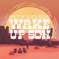 SETH SAVAGE - WAKE UP SON VINYL