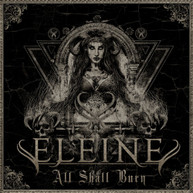 ELEINE - ALL SHALL BURN CD