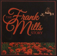 FRANK MILLS - FRANK MILLS STORY CD