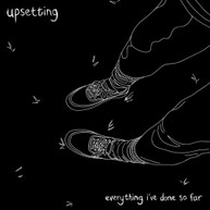UPSETTING - EVERYTHING I'VE DONE SO FAR VINYL