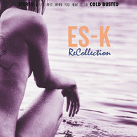 ES -K - RECOLLECTION VINYL