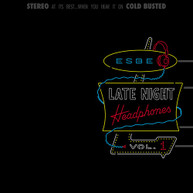 ESBE - LATE NIGHT HEADPHONES VOL. 1 CD