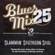 BLUES MIX VOLUME 25: SLAMMIN SOUTHERN SOUL / VAR CD