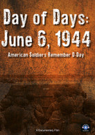 DAY OF DAYS JUNE 6 1944 AMERICAN SOLDIER'S REMEMBE DVD