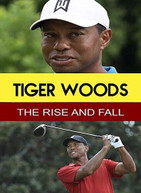 TIGER WOODS - THE RISE & FALL DVD