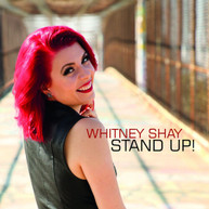 WHITNEY SHAY - STAND UP CD